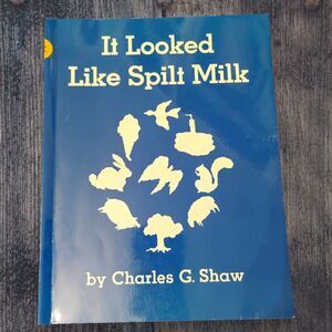 It Looked Like Spilt Milk